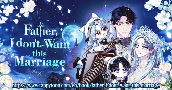 Father, I Don't Want to Get Married! Chapter 124 50